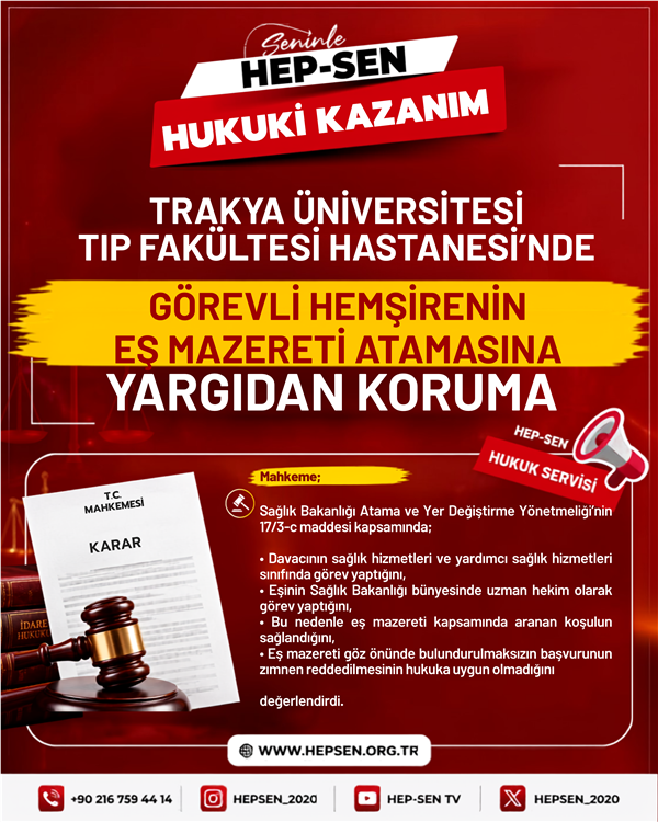 Trakya Üniversitesi Tıp Fakültesi Hastanesi’nde Görevli Hemşirenin Eş Mazereti Atamasına Yargıdan Koruma